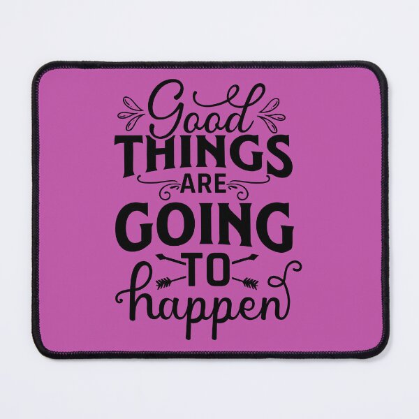 Item preview,  good things are going to happen designed and sold by angelescar.