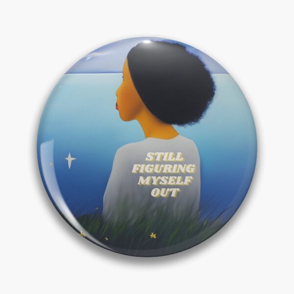 Item preview, Still Figuring Myself Out  designed and sold by adoredigitals.
