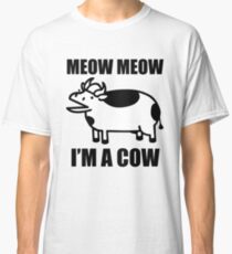 Meow, ich bin eine Kuh - ASDF Film aus Tomska Classic T-Shirt
