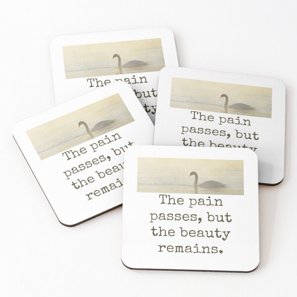 Item preview, The Pain Passes - Beauty Quote  designed and sold by CrankyOldDude.