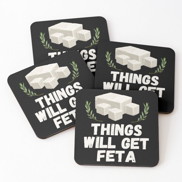 Item preview, Things Will Get Feta - Funny Cheese Pun - Things Will Get Better designed and sold by TheButtonCrew.