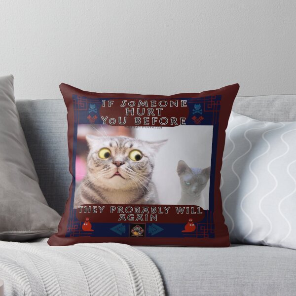 Item preview, If Someone Hurt You Before, They Probably Will Again! designed and sold by Walter G. Esselman.