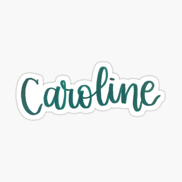 Caroline Stickers | Redbubble