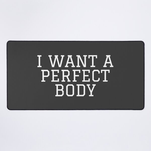 Item preview, I Want a Perfect Body designed and sold by KGoPrintables.