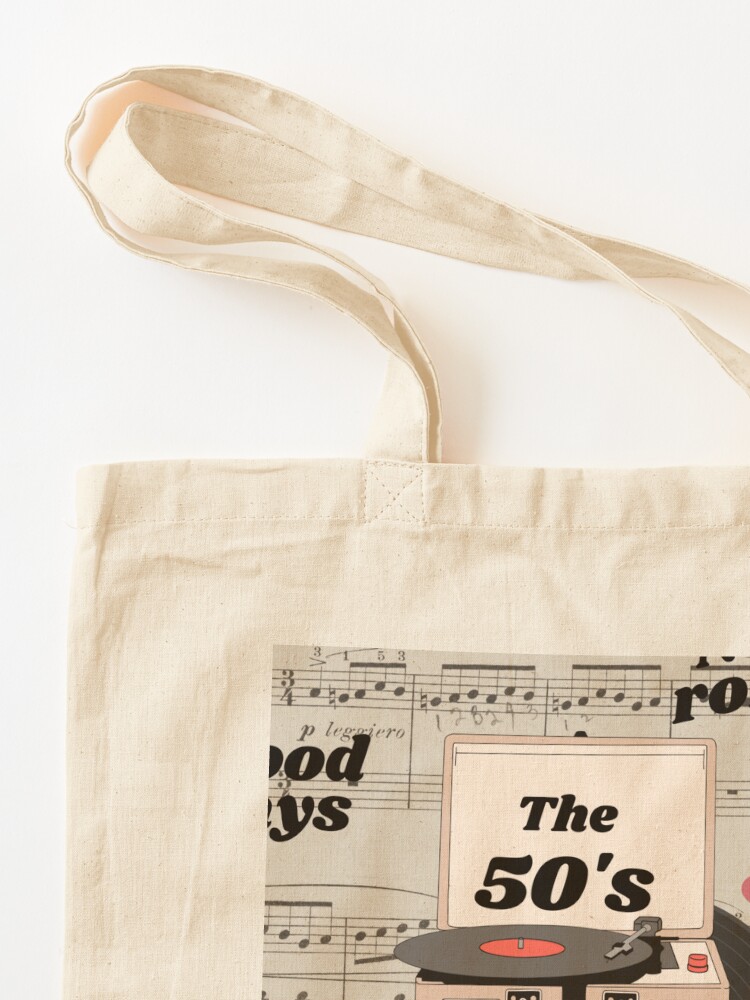 The good old rock and roll days, them 50s and 60s - in the 50s, | Tote Bag