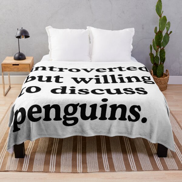 Item preview, Introverted But Willing To Discuss Penguins Penguin Lover Humor designed and sold by allysmar.