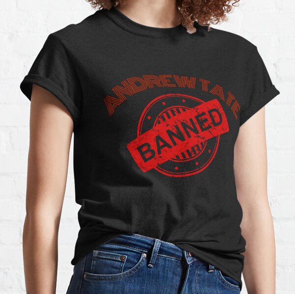 Andrew Tate hat Long gesperrt Classic T-Shirt