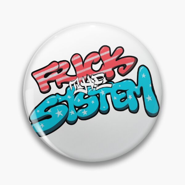 Item preview, Frick the System designed and sold by dadghoti.