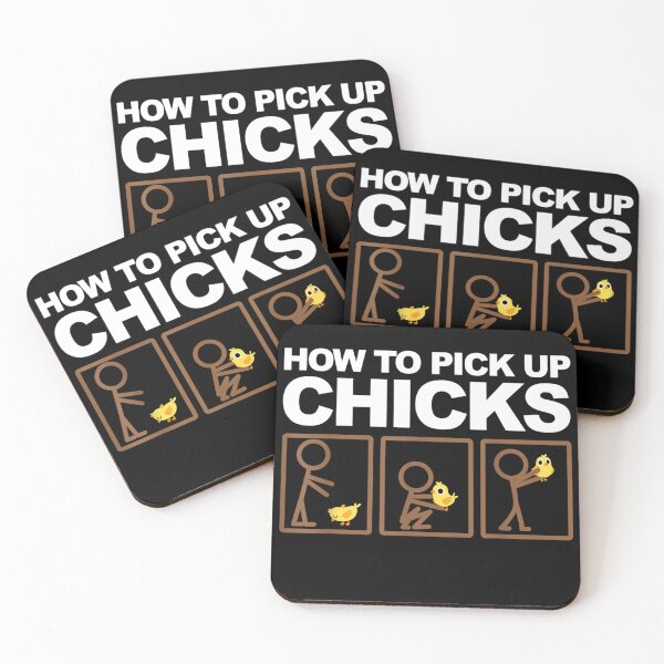 Item preview, How To Pick Up Chicks _ Cute Pick Chicks Gift  designed and sold by dillinka.