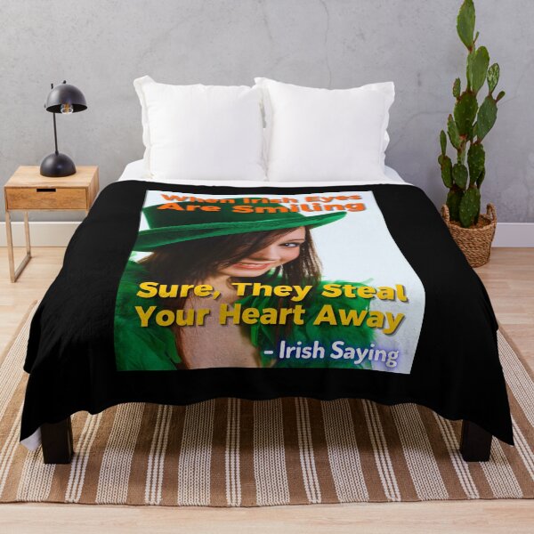 Item preview, Irish Saying - When Irish Eyes Are Smiling Sure They Steal Your Heart Away designed and sold by IrishProverbs.