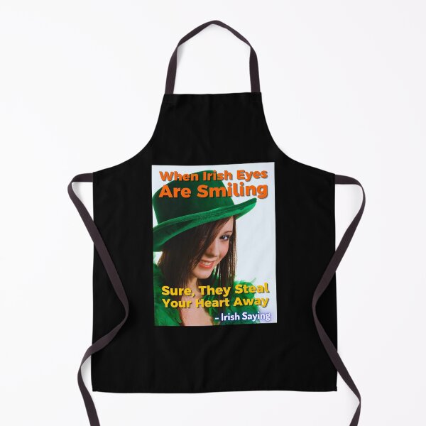 Item preview, Irish Saying - When Irish Eyes Are Smiling Sure They Steal Your Heart Away designed and sold by IrishProverbs.