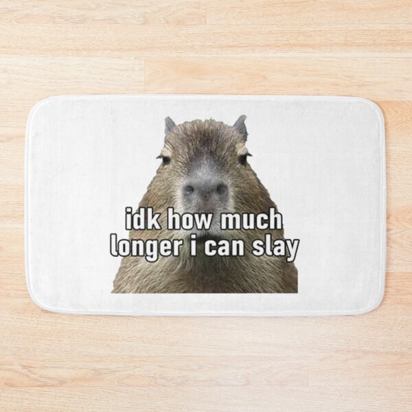 Item preview, I Can Slay - Capybara Funny designed and sold by nathankidis.