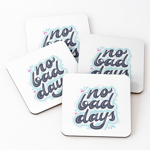 Item preview, no bad days designed and sold by PrintsPassion.