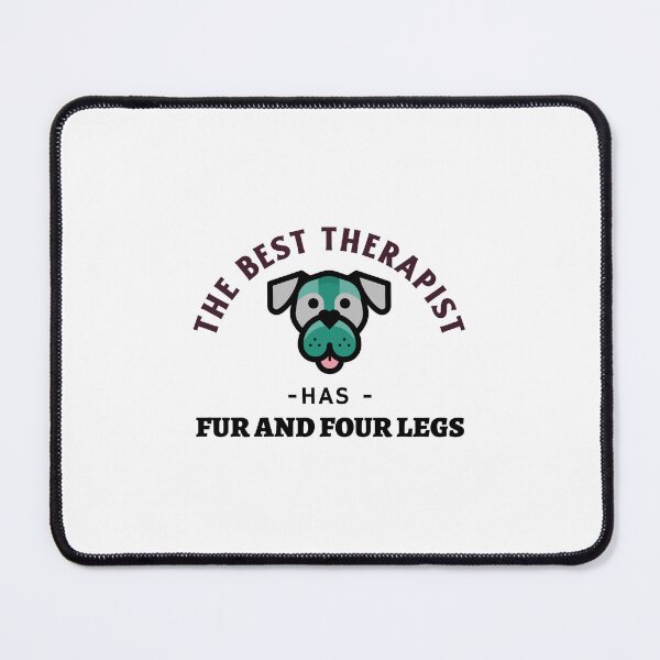Item preview, The Best Therapist Has Fur and Four Legs : Dog designed and sold by crazydotdesigns.