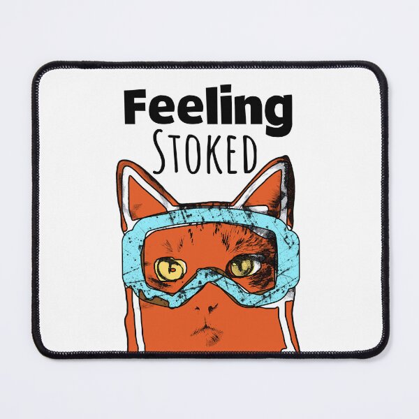 Item preview, Feeling Stoked, designed and sold by Popworks.