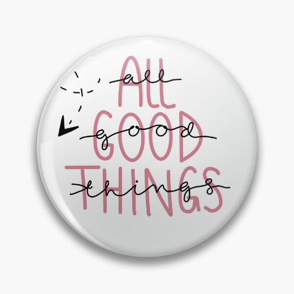 Item preview, All good things  designed and sold by chickensoupshop.