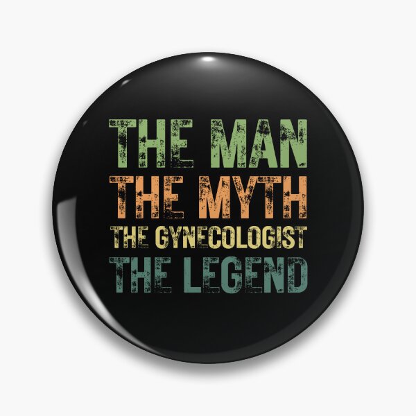 Item preview, The Man The Myth The Gynecologist the Legend designed and sold by Crafty-Mornings.