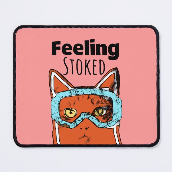 Item preview, Feeling Stoked designed and sold by Popworks.
