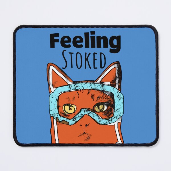 Item preview, Feeling Stoked designed and sold by Popworks.