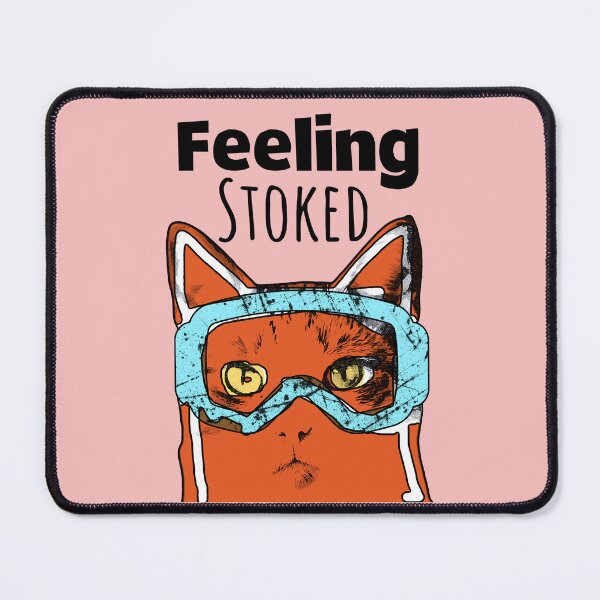Item preview, Feeling Stoked designed and sold by Popworks.
