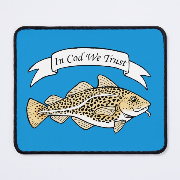 Item preview, In Cod We Trust designed and sold by sharkbait83.