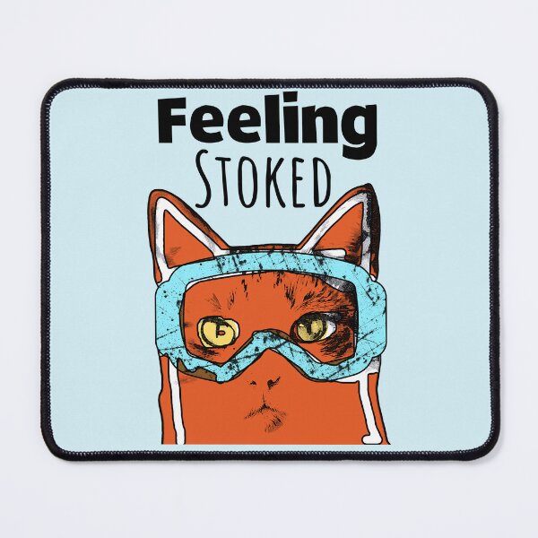 Item preview, Feeling Stoked designed and sold by Popworks.