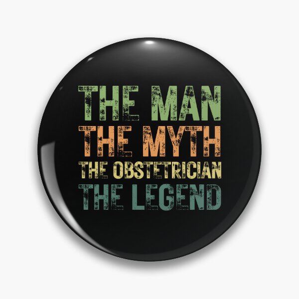 Item preview, The Man The Myth The Obstetrician the Legend designed and sold by Crafty-Mornings.