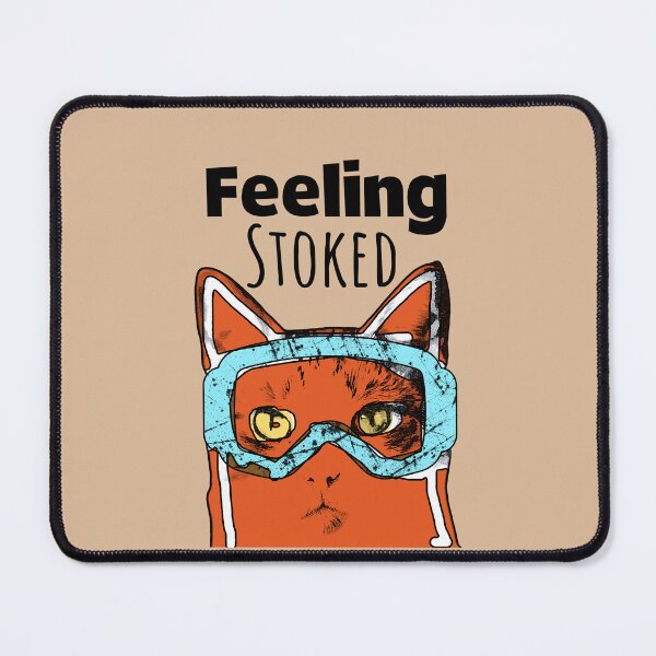 Item preview, Feeling Stoked designed and sold by Popworks.