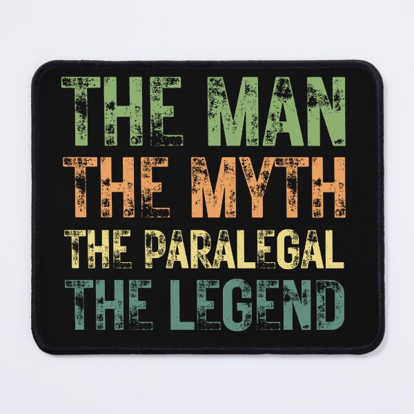 Item preview, The Man The Myth The Paralegal the Legend designed and sold by Crafty-Mornings.