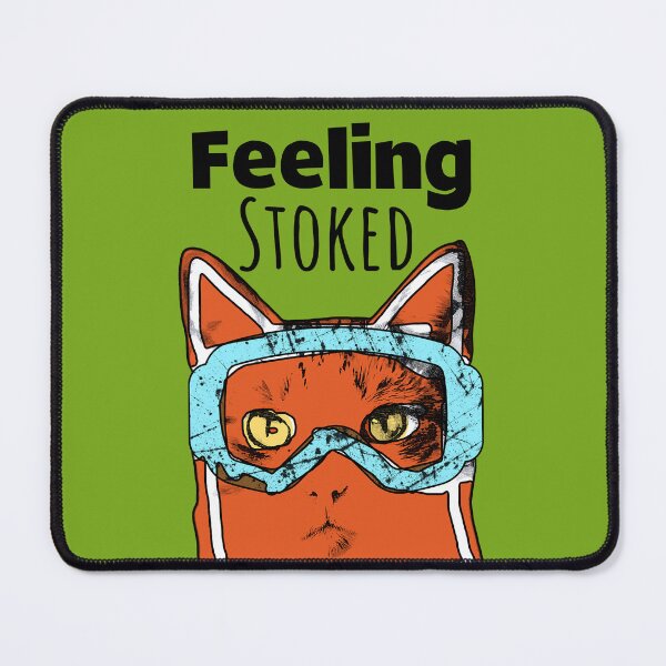 Item preview, Feeling Stoked designed and sold by Popworks.