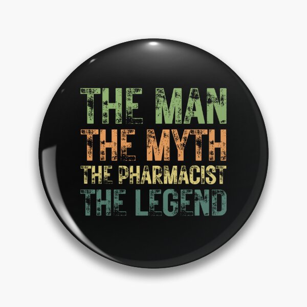 Item preview, The Man The Myth The Pharmacist the Legend designed and sold by Crafty-Mornings.
