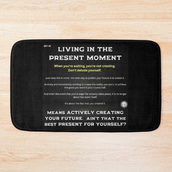 Item preview, Day 44 of the year: Living in the present moment designed and sold by BuddyBoots.