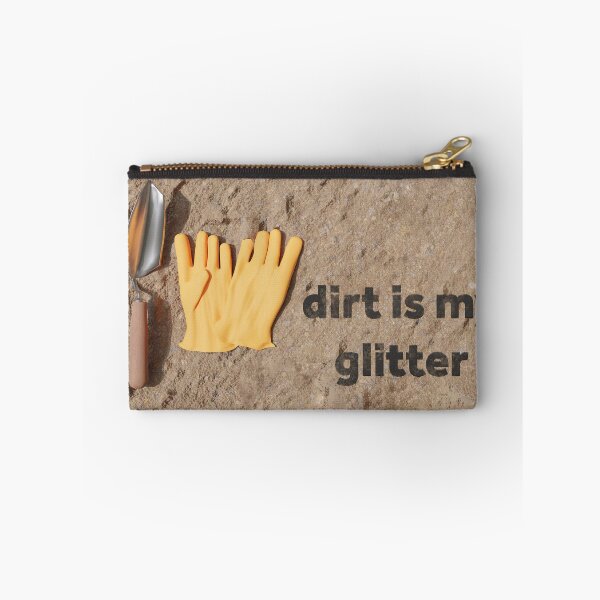 Item preview, Dirt is My Glitter designed and sold by KTSubz Faith & Fun Designs.
