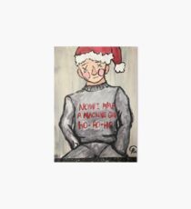 Yippee kai christmas Art Board