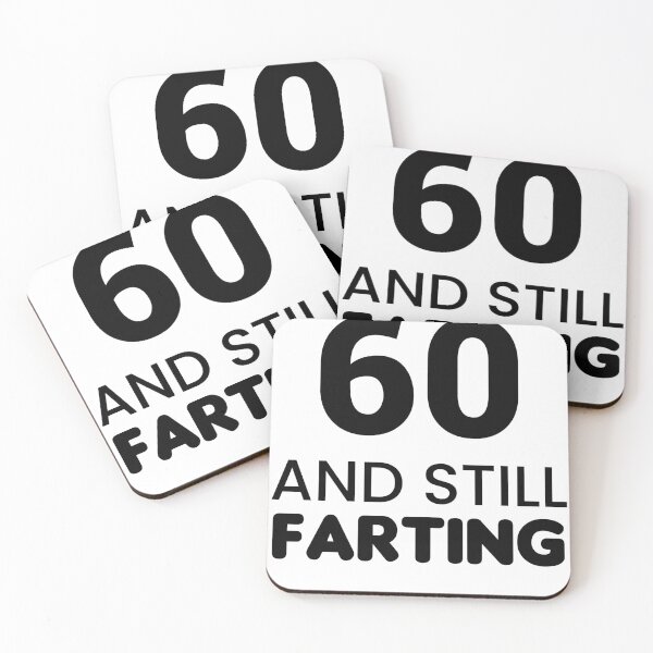 Item preview, 60 And Still Farting - Funny & Witty designed and sold by CheeseBlueprint.