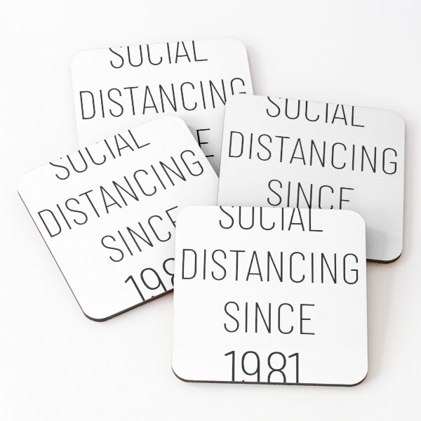 Item preview, Social Distancing Since 1981 - Funny & Sarcasm designed and sold by CheeseBlueprint.