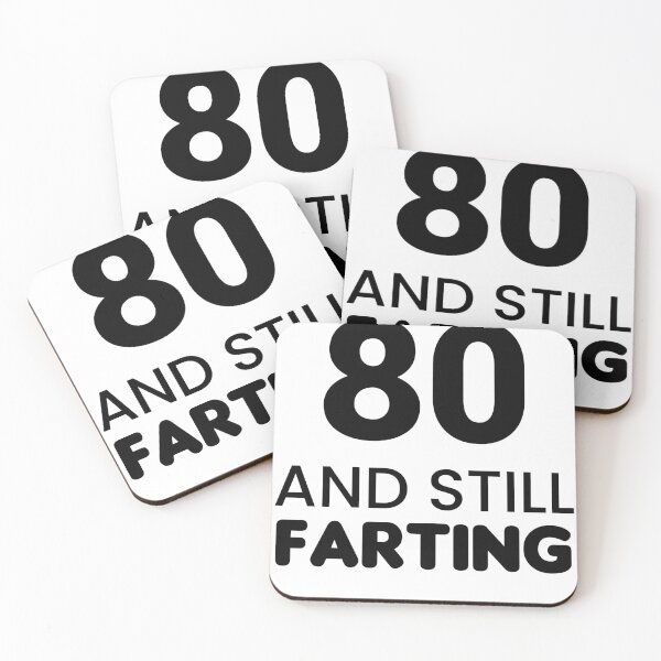 Item preview, 80 And Still Farting - Funny & Witty designed and sold by CheeseBlueprint.