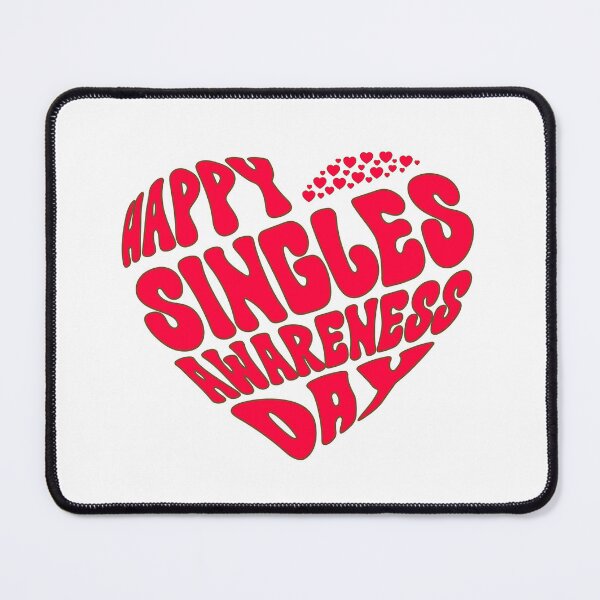 Item preview, Happy Singles Awareness Day for Anti Valentines Day designed and sold by Dexter Freeman.
