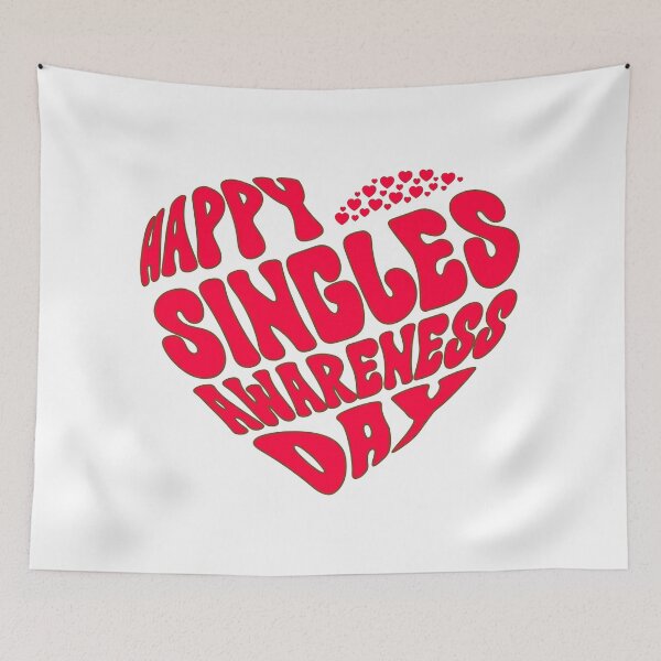 Item preview, Happy Singles Awareness Day for Anti Valentines Day designed and sold by Dexter Freeman.