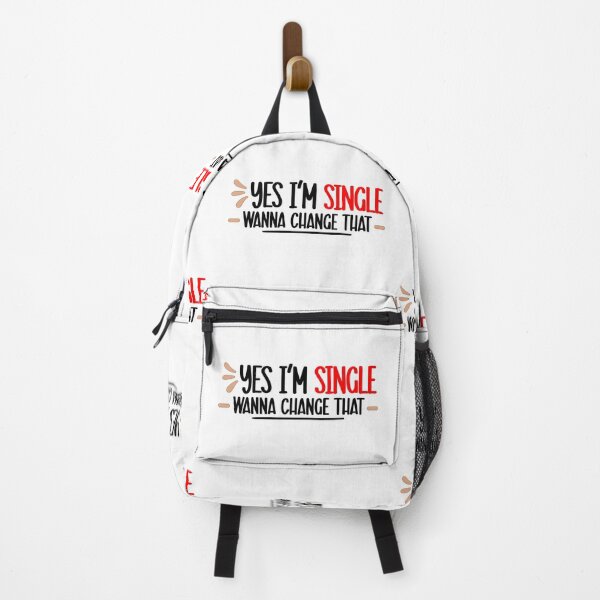Item preview, Yes I am Single you Wanna Change that for Singles awareness Day designed and sold by Dexter Freeman.