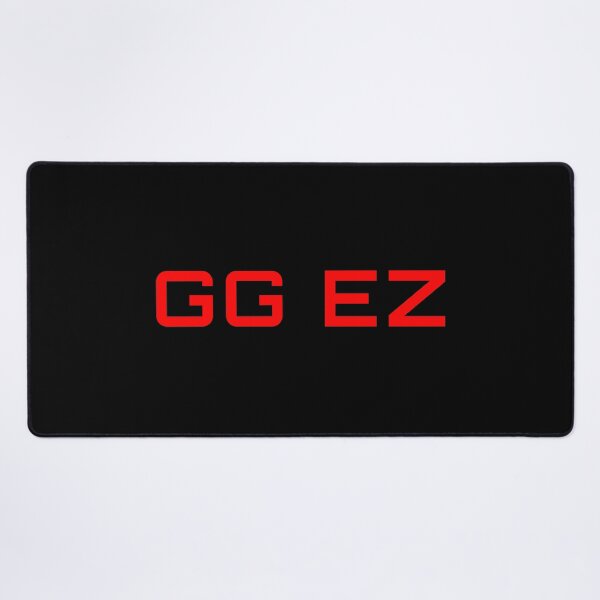 Item preview, GG EZ. Good game easy designed and sold by Tarun Bisht.