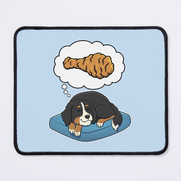 Artikelvorschau, Bernese Mountain Dog dreaming about Fried Chicken entworfen und verkauft von DoggieDelights.