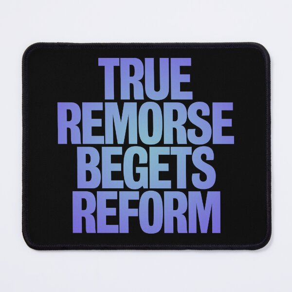 Item preview, True remorse begets reform v.2 designed and sold by x1brett.