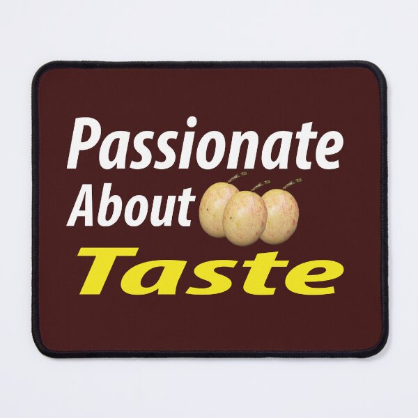 Item preview, passionate about taste designed and sold by FoxinhoSoumaila.