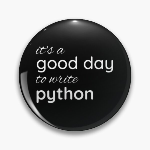 Item preview, It's a good day to write python programmer developer developer gift designed and sold by TeePassion.