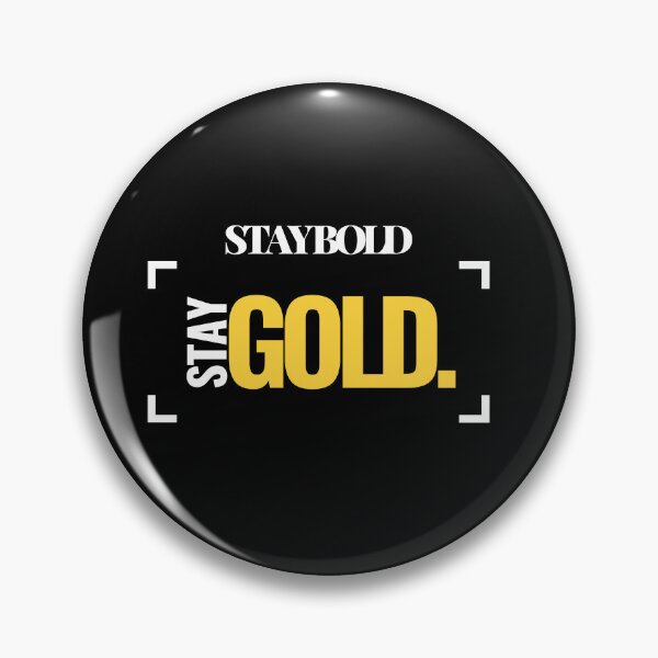 Item preview, Stay bold, stay gold  designed and sold by Outstanding77.