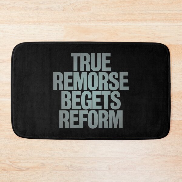 Item preview, True remorse begets reform v.5 designed and sold by x1brett.