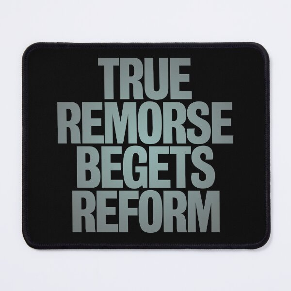 Item preview, True remorse begets reform v.5 designed and sold by x1brett.