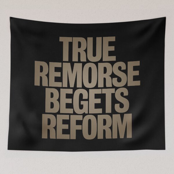 Item preview, True remorse begets reform v.7 designed and sold by x1brett.