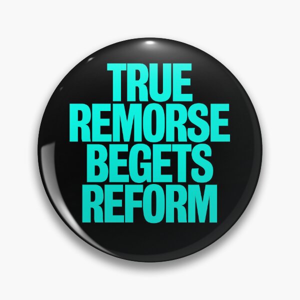 Item preview, True remorse begets reform v.8 designed and sold by x1brett.